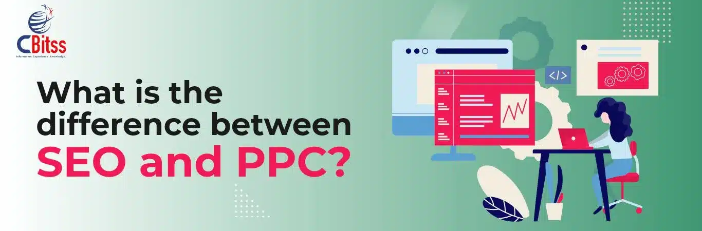 What is the difference between SEO and PPC?